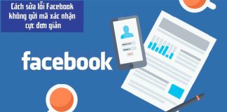 Tại sao Facebook không gửi mã xác nhận về điện thoại, email? 10 cách khắc phục tận gốc siêu dễ