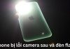 iPhone bị lỗi camera sau và đèn flash: Nguyên nhân và cách khắc phục