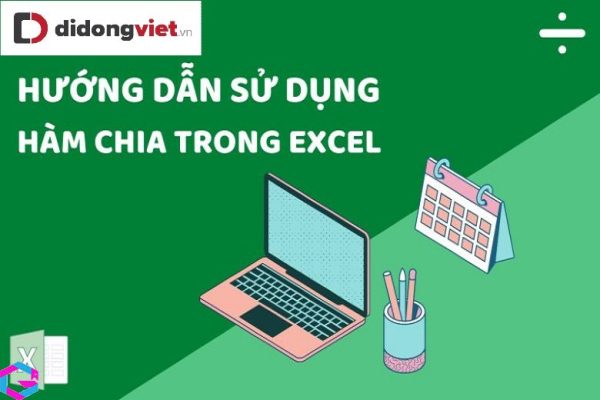 Hàm chia trong Excel