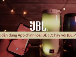Cách sử dụng phần mềm chỉnh loa JBL chơi nhạc cực đỉnh
