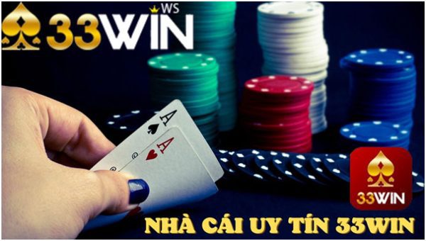 Nhà Cái Cá Cược Đổi Thưởng 33win Uy Tín Số 1 Việt Nam 2